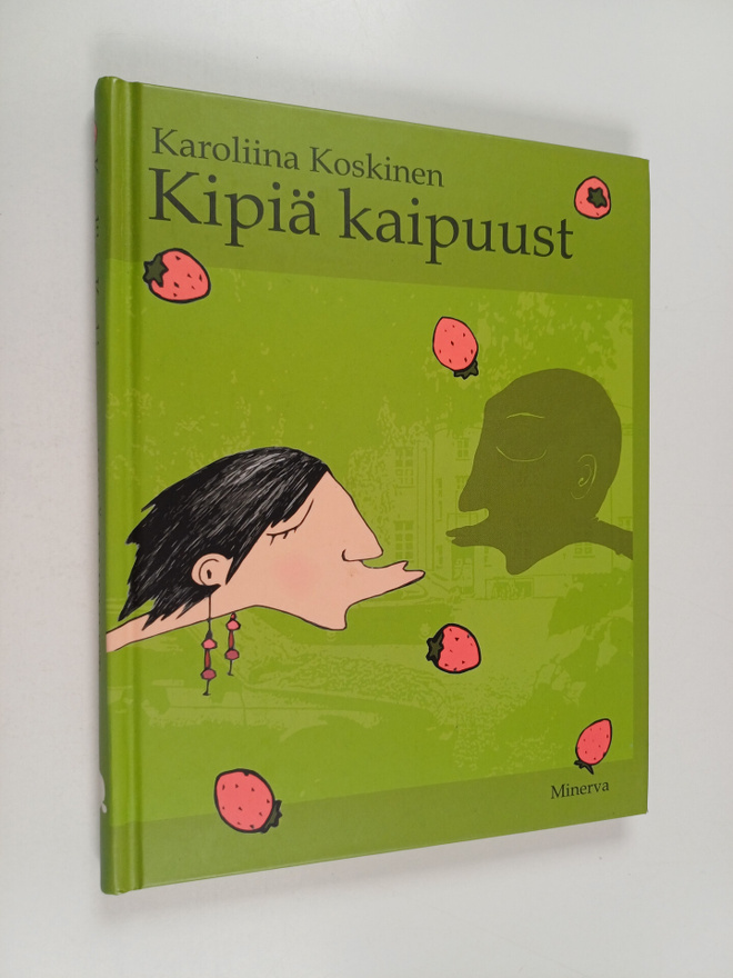 Karoliina Koskinen : Kipiä kaipuust
