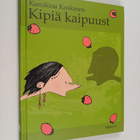 Karoliina Koskinen : Kipiä kaipuust - pikkukuva 1
