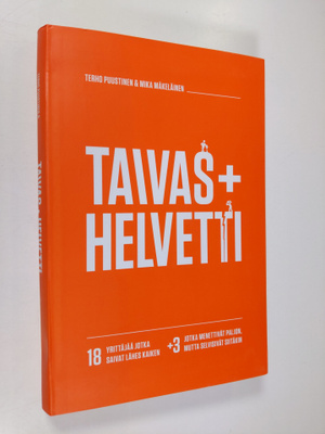 Terho ym. Puustinen : Taivas + helvetti