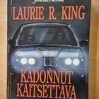 Laurie R. King - Kadonnut kaitsettava - pikkukuva 1