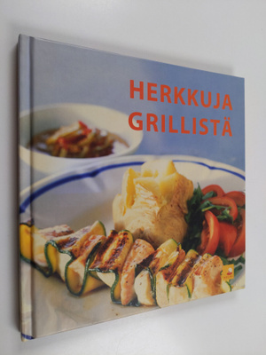 Cecilia Lundin : Herkkuja grillistä