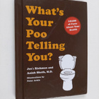 Josh Richman ym. : What's Your Poo Telling You? - pikkukuva 1