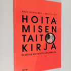 Mari Jauhiainen ym. : Hoitamisen taitokirja - tehtäviä ho... - pikkukuva 1