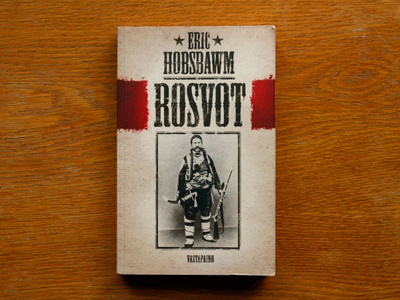 Eric Hobsbawm - Rosvot