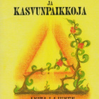 Anita Lajunen: Kohtaamisia ja kasvunpaikkoja - pikkukuva 1
