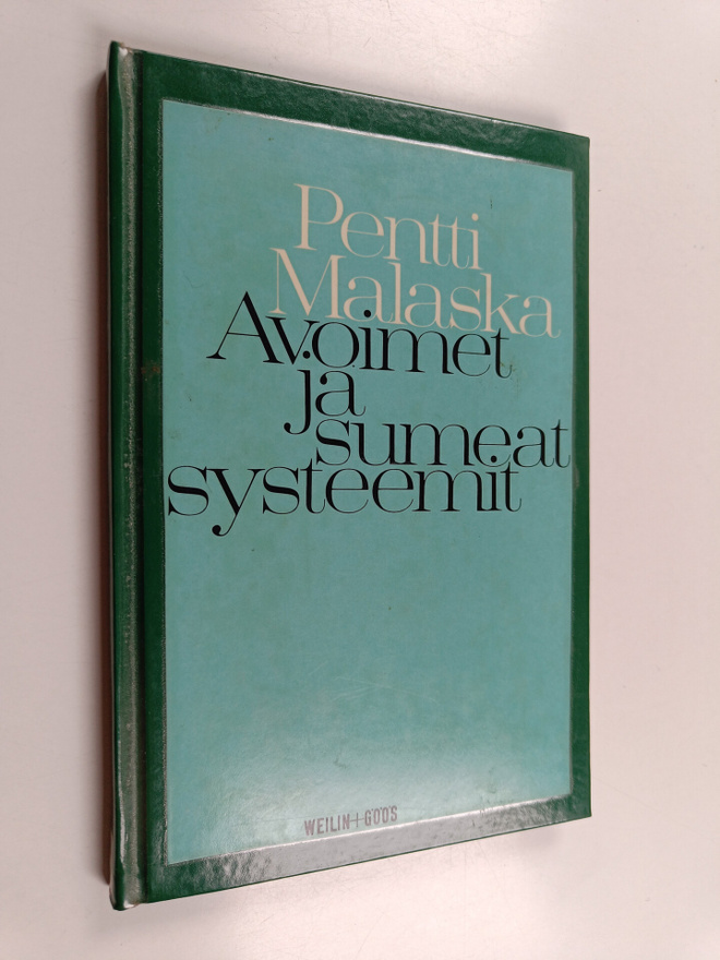 Pentti Malaska : Avoimet ja sumeat systeemit