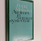 Pentti Malaska : Avoimet ja sumeat systeemit - pikkukuva 1