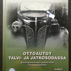 Vesterinen Jukka : Ottoautot talvi- ja jatkosodassa - pikkukuva 1