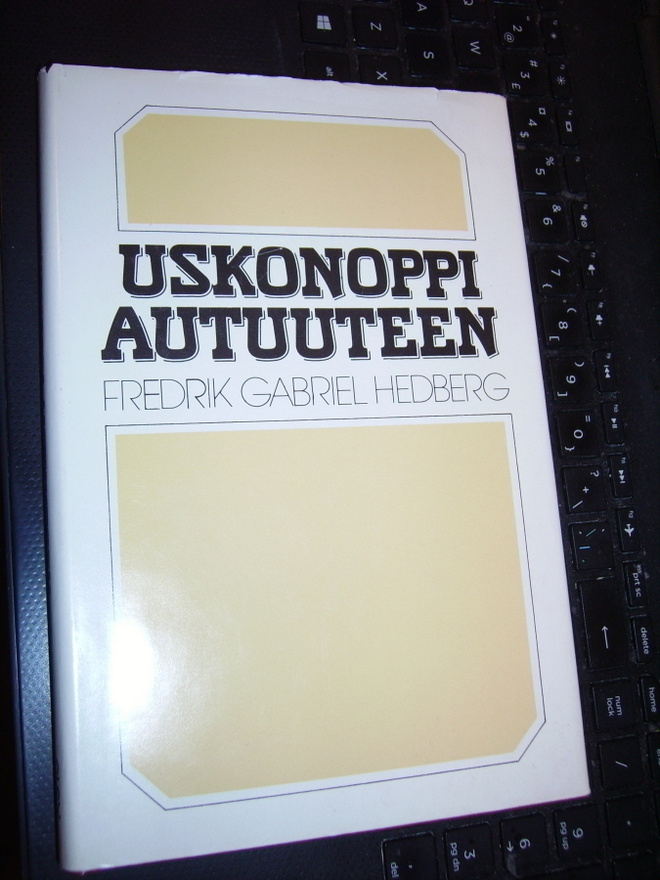 Fredrik Gabriel Hedberg: USKONOPPI AUTUUTEEN (Sis.pk:t)