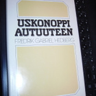 Fredrik Gabriel Hedberg: USKONOPPI AUTUUTEEN (Sis.pk:t) - pikkukuva 1