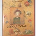 Heinonen - Kaila: Mykkä tytär (ainoa painos, 1986) - pikkukuva 1