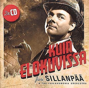 JARI SILLANPÄÄ: Kuin elokuvissa (2-CD), ks. esittely