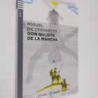 Miguel de Cervantes Saavedra : Don Quijote de la Mancha - pikkukuva 1