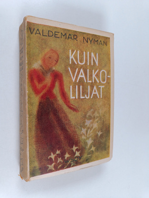 Valdemar Nyman : Kuin valkoliljat