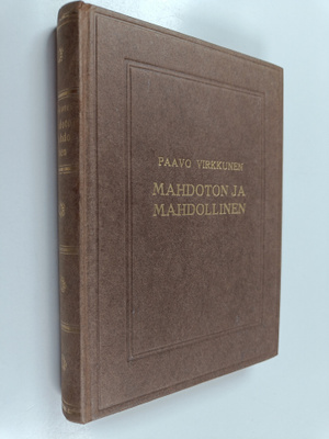 Paavo Virkkunen : Mahdoton ja mahdollinen : kirja kristil...