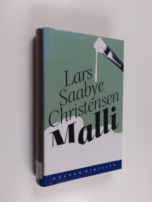 Lars Saabye Christensen : Malli