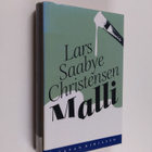 Lars Saabye Christensen : Malli - pikkukuva 1