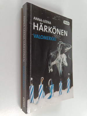 Anna-Leena Härkönen : Valomerkki
