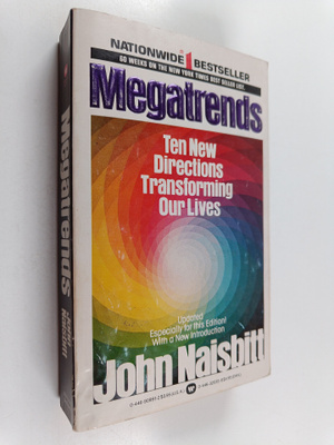 John Naisbitt : Megatrends - Ten New Directions Transform...