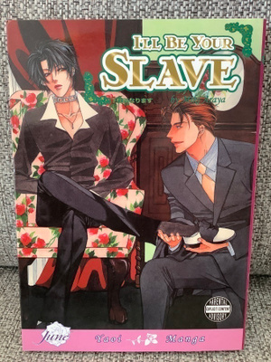 I'LL BE YOUR SLAVE (YAOI MANGA) ENGL.