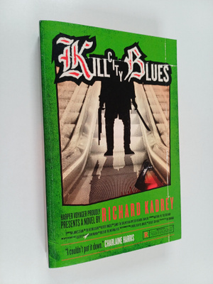 Richard Kadrey : Kill City Blues