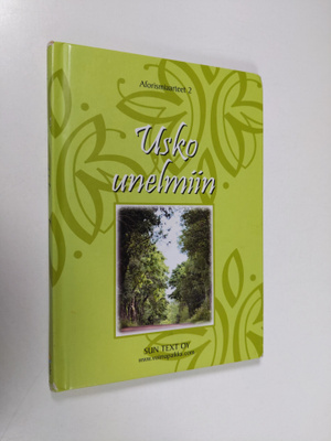 Usko unelmiin