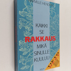 Harville Hendrix : Kaikki se rakkaus, mikä sinulle kuuluu - pikkukuva 1