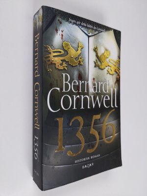 Bernard Cornwell : 1356 : historisk roman