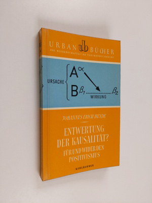 Johannes Erich Heyde : Entwertung der kausalität? - fur u...