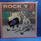 SLEEPY SLEEPERS - ROCKY VI SOUNDTRACK EX-/EX+ FIN -86 12" LP - pikkukuva 1