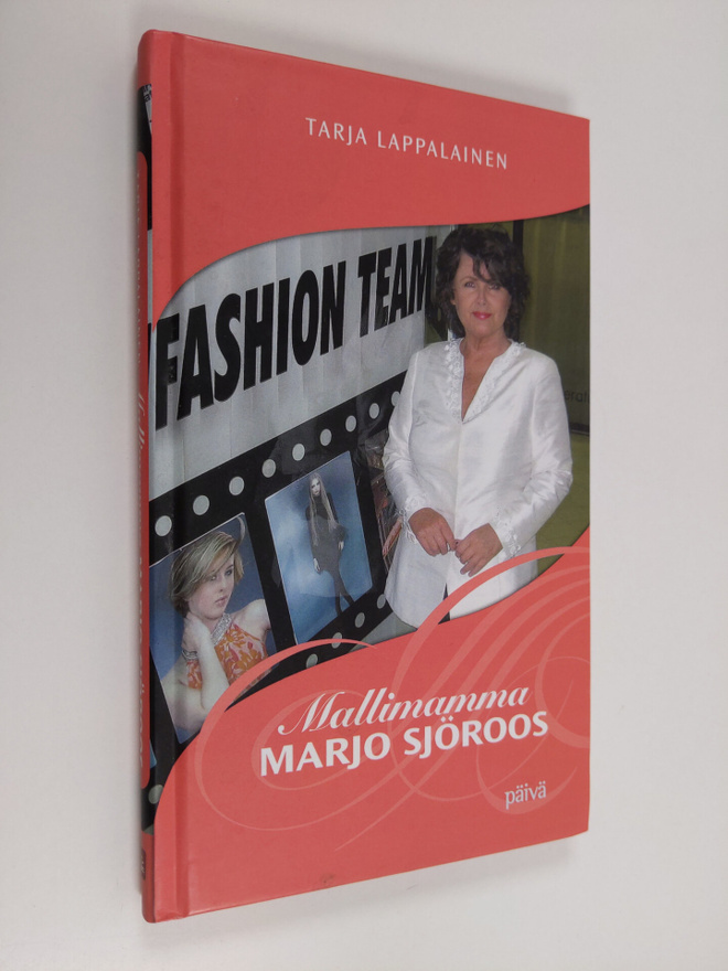 Tarja Lappalainen : Mallimamma Marjo Sjöroos