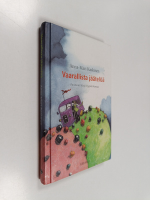 Anna-Mari Kaskinen : Vaarallista jäätelöä