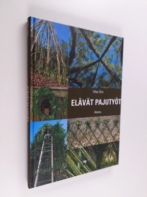 Vibe Gro : Elävät pajutyöt