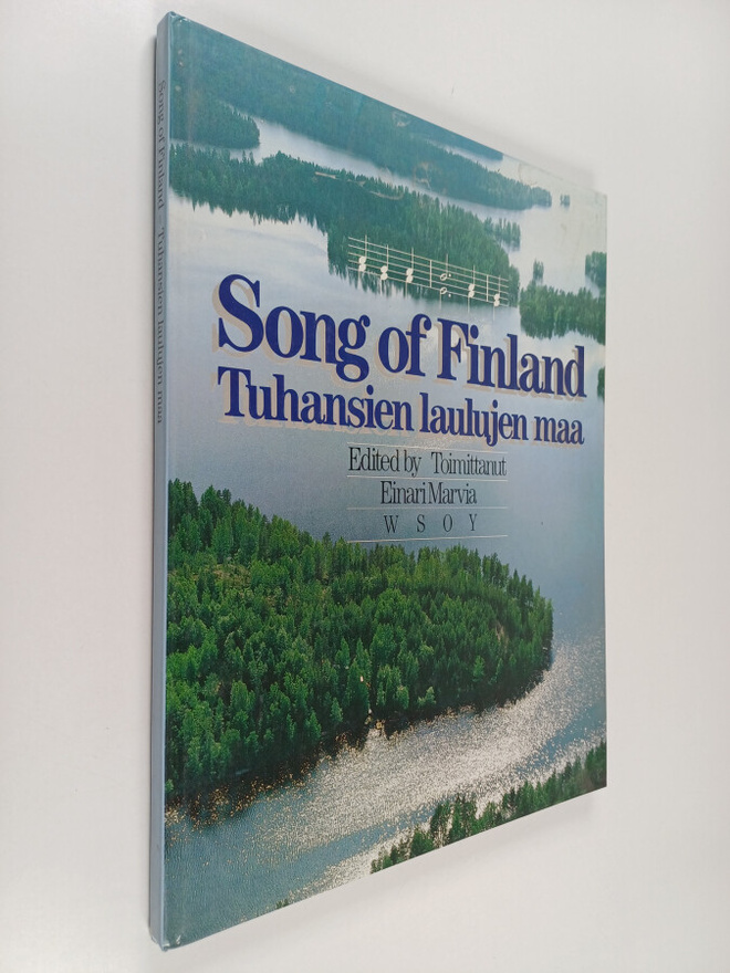 Einari (toim.) Marvia : Song of Finland = Tuhansien laulu...