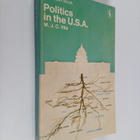 M. J. C. Vile : Politics in the U.S.A - pikkukuva 1