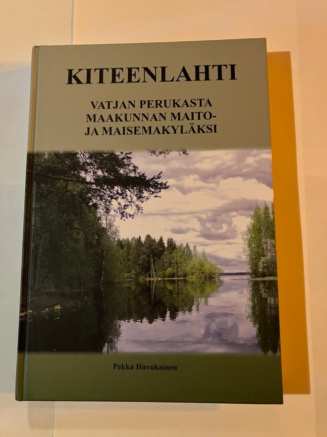 Pekka Havukainen : Kiteenlahti : Vatjan perukasta maakunnan