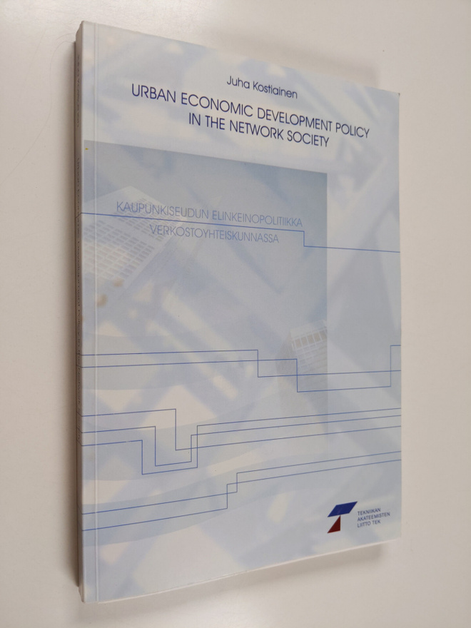 Juha Kostiainen : Urban Economic Development Policy in th...