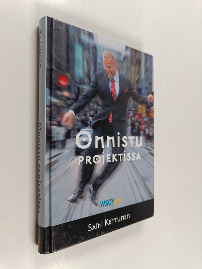 Sami Kettunen : Onnistu projektissa