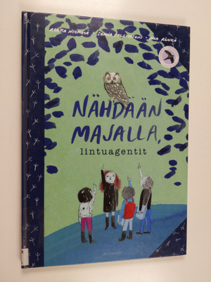 Reetta Niemelä : Nähdään majalla, lintuagentit