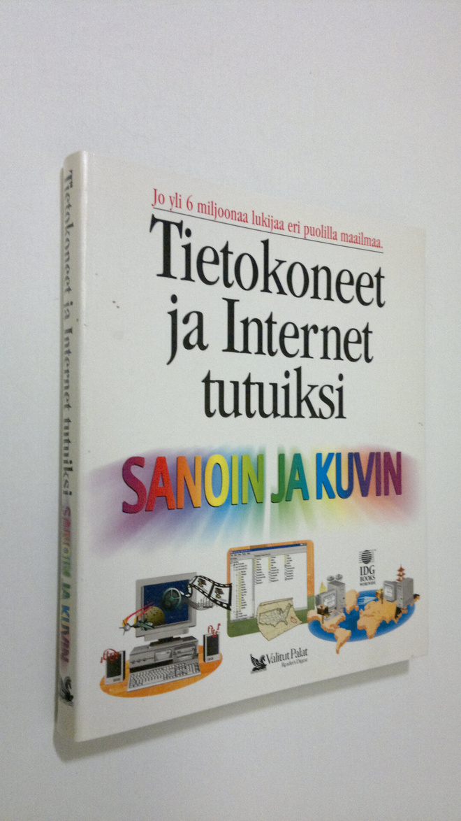 Ruth Maran : Tietokoneet ja Internet tutuiksi sanoin ja k...