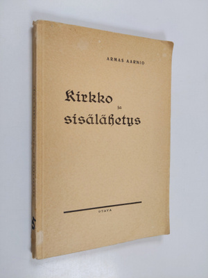Armas Aarnio : Kirkko ja sisälähetys
