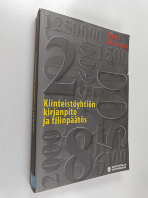 Antti Suulamo : Kiinteistöyhtiön kirjanpito ja tilinpäätös