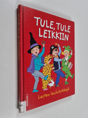 Inkeri Simola-Isaksson : Tule, tule leikkiin : lasten lau...