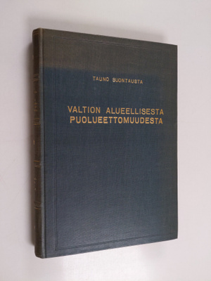 Tauno Suontausta : Valtion alueellisesta puolueettomuudes...