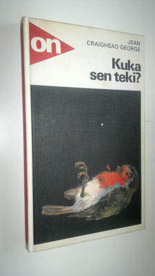 Jean Craighead George : Kuka sen teki : ekologinen jännit...