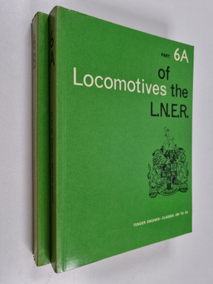 Locomotives of the L.N.E.R. - Tender engines - Part 6A & ...