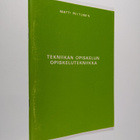 Matti Peltonen : Tekniikan opiskelun opiskelutekniikka - pikkukuva 1