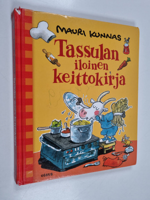 Mauri Kunnas : Tassulan iloinen keittokirja