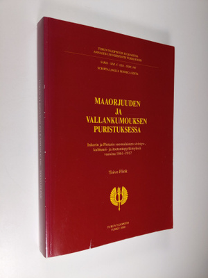 Toivo Flink : Maaorjuuden ja vallankumouksen puristuksess...