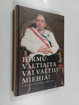 Tom Ambrose : Hirmuvaltiaita vai valtiomiehiä? : Tyranniu...
